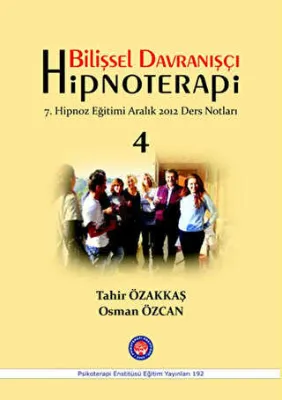 Bilişsel Davranışçı Hipnoterapi - 4