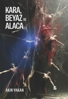 Kara Beyaz ve Alaca