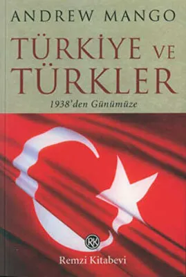 Türkiye ve Türkler 1938’den Günümüze