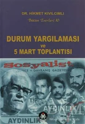Durum Yargılaması ve 5 Mart Toplantısı
