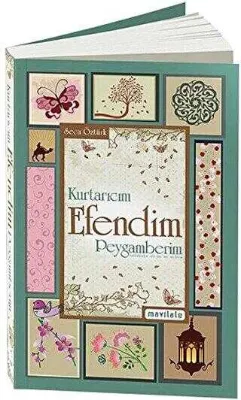 Kurtarıcım Efendim Peygamberim