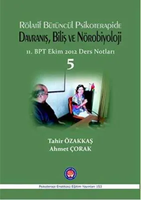 Rölatif Bütüncül Psikoterapide Davranış, Biliş ve Nörobiyoloji