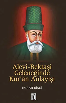 Alevi-Bektaşi Geleneğinde Kur’an Anlayışı