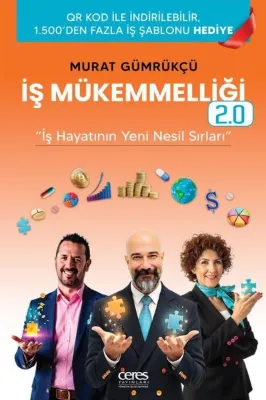 İş Mükemmelliği 2.0 - İş Hayatının Yeni Nesil Sırları