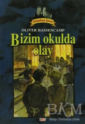 Bizim Okulda Olay Dehşetkaya Şatosu 7