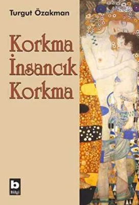 Korkma İnsancık Korkma