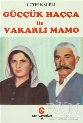 Güççük Haçça ile Vakarlı Mamo