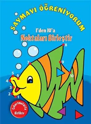 Saymayı Öğreniyorum - 1`den 10`a Noktaları Birleştir
