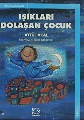 Işıkları Dolaşan Çocuk