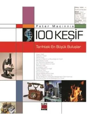 100 Keşif - Tarihteki En Büyük Buluşlar