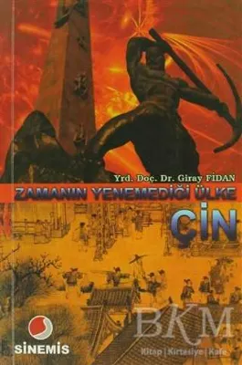 Zamanın Yenemediği Ülke Çin