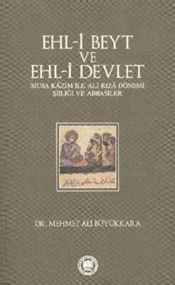 Ehl-i Beyt ve Ehl-i Devlet