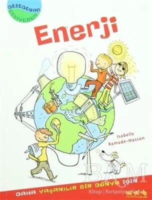 Gezegenimi Seviyorum - Enerji