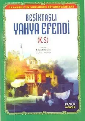Beşiktaşlı Yahya Efendi Evliya-010