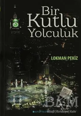 Bir Kutlu Yolculuk