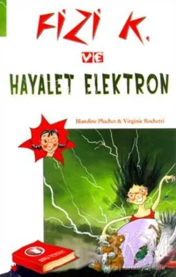 Fizi K ve Hayalet Elektron