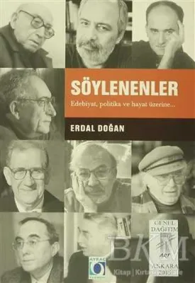 Söylenenler Edebiyat, Politika ve Hayat Üzerine