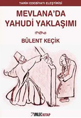 Mevlana’da Yahudi Yaklaşımı
