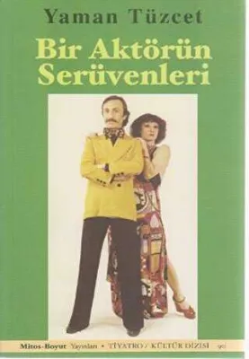 Bir Aktörün Serüvenleri