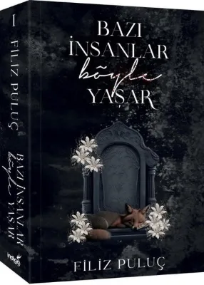 Bazı İnsanlar Böyle Yaşar