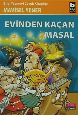 Evinden Kaçan Masal