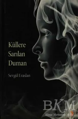 Küllere Sarılan Duman