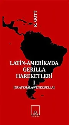 Latin-Amerika’da Gerilla Hareketleri 1