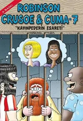 Robinson Crusoe ve Cuma 7 - Kayınpederin Esareti