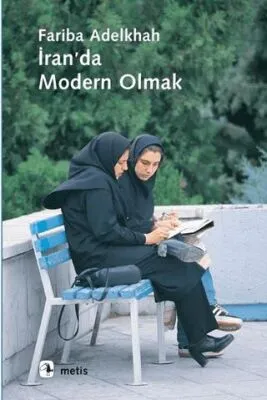 İran`da Modern Olmak