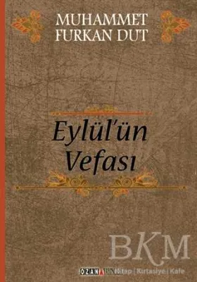 Eylül`ün Vefası