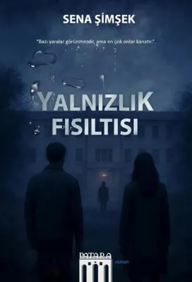 Yalnızlık Fısıltısı