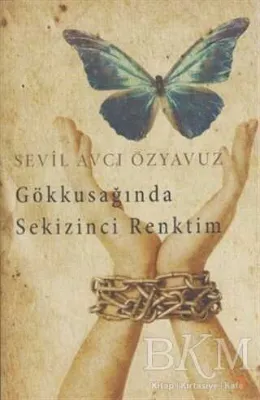 Gökkuşağında Sekizinci Renktim