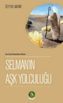 Selman’ın Aşk Yolculuğu
