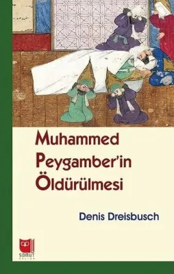 Muhammed Peygamber'in Öldürülmesi