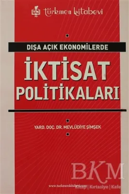 Dışa Açık Ekonomilerde İktisat Politikaları