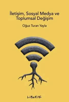 İletişim Sosyal Medya ve Toplumsal Değişim