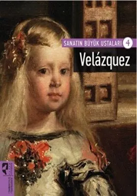 Velazquez - Sanatın Büyük Ustaları 4