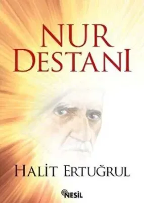 İnsanlığa Adanmış Bir Ömür: Said Nursi’nin Destanlaşan Hizmeti