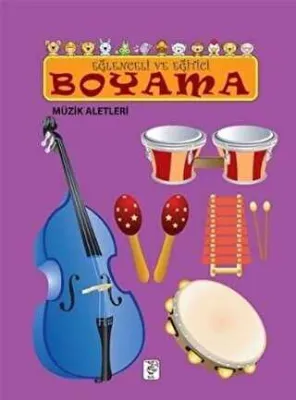 Eğlenceli ve Eğitici Boyama - Müzik Aletleri
