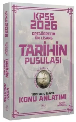 2026 KPSS Lise Ortaöğretim Ön Lisans Tarihin Pusulası Konu Anlatımı