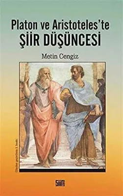 Platon ve Aristoteles’te Şiir Düşüncesi