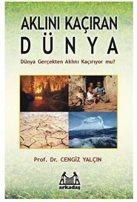 Aklını Kaçıran Dünya
