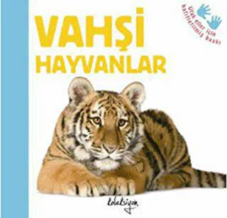 VAHŞİ HAYVANLAR