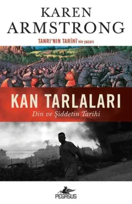 Kan Tarlaları: Din ve Şiddetin Tarihi