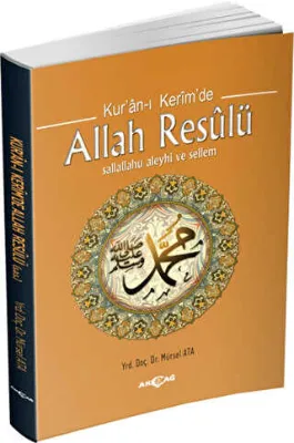 Kur`an-ı Kerim`de Allah Resulü