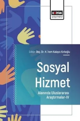 Sosyal Hizmet Alanında Uluslararası Araştırmalar 4