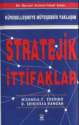 Stratejik İttifaklar Küreselleşmeye Müteşebbis Yaklaşım