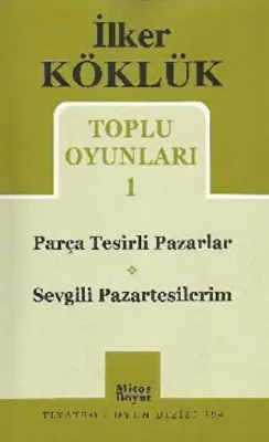 Toplu Oyunları 1 - Parça Tesirli Pazarlar - Sevgili Pazartesilerim