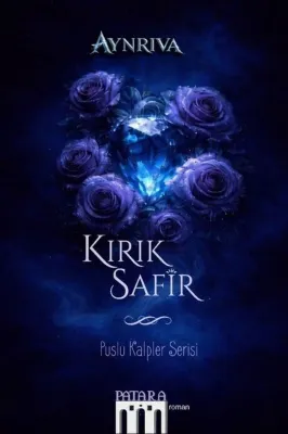 Kırık Safir - Puslu Kalpler Serisi