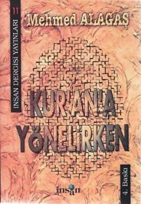 Kur’an’a Yönelirken